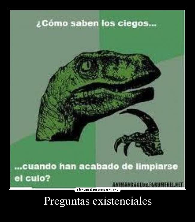 carteles preguntas existenciales desmotivaciones