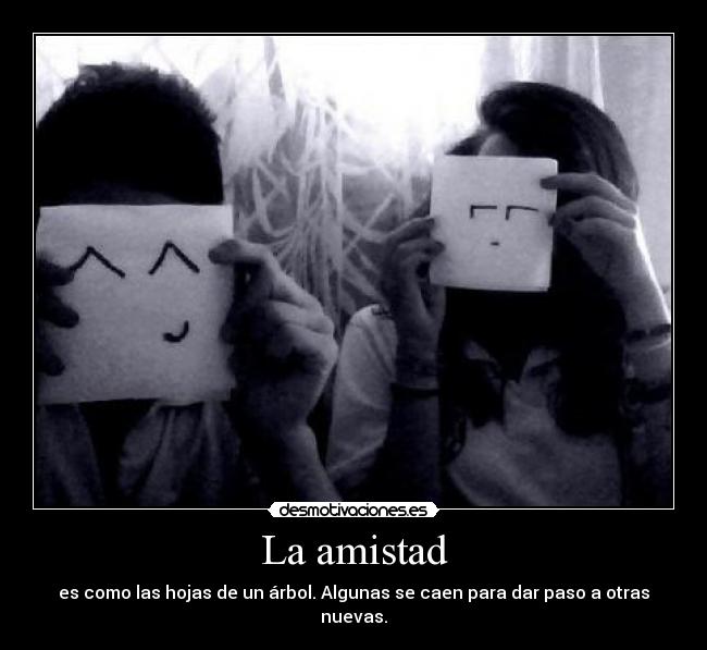 La amistad -