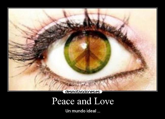 Peace and Love -