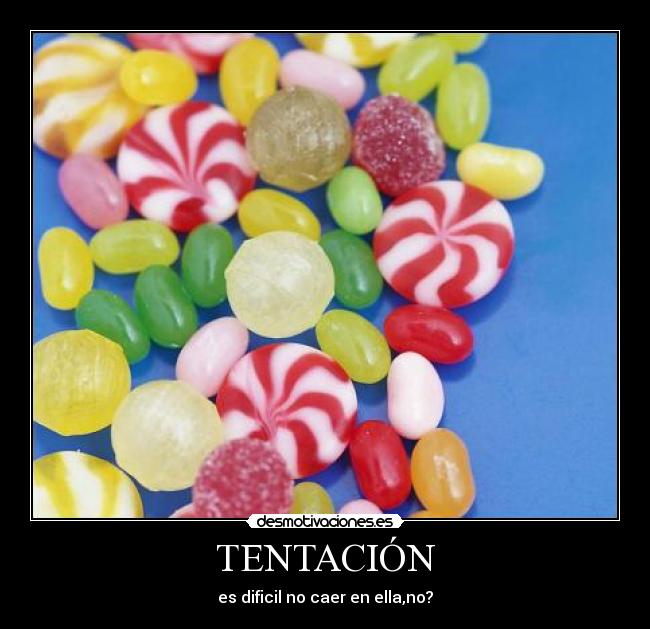 TENTACIÓN -
