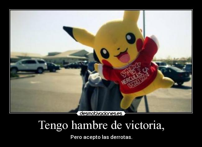 Tengo hambre de victoria, - 