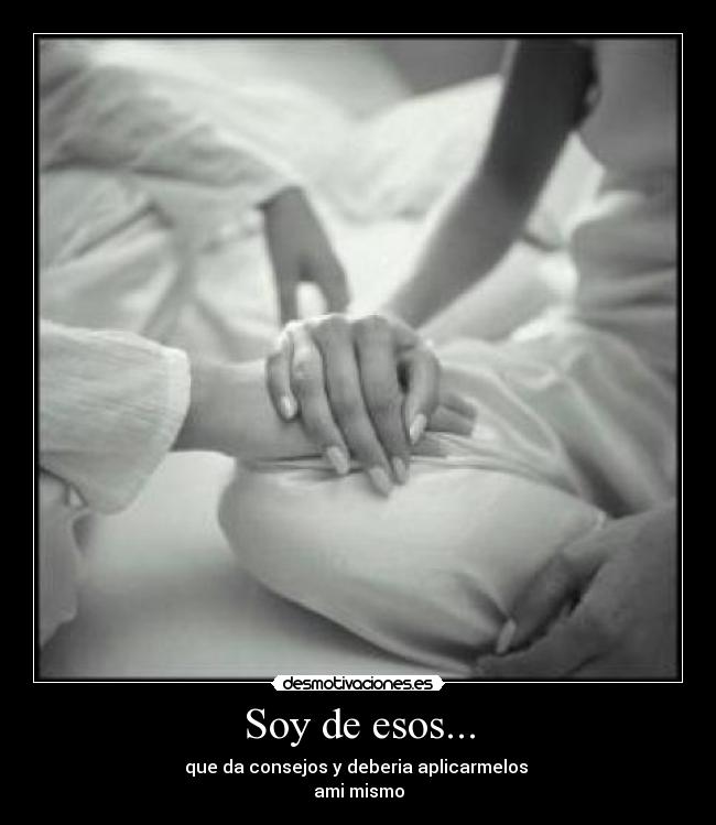 Soy de esos... -