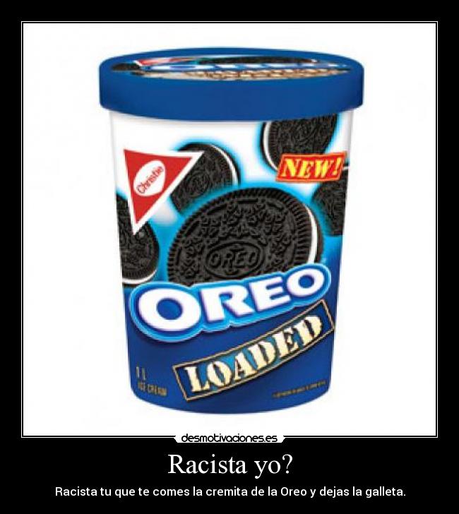 Racista yo? -