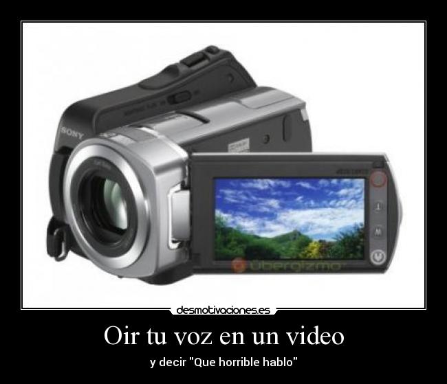 Oir tu voz en un video - 