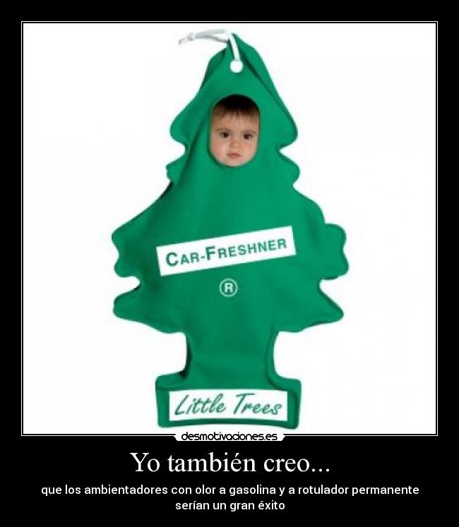 Yo también creo... -