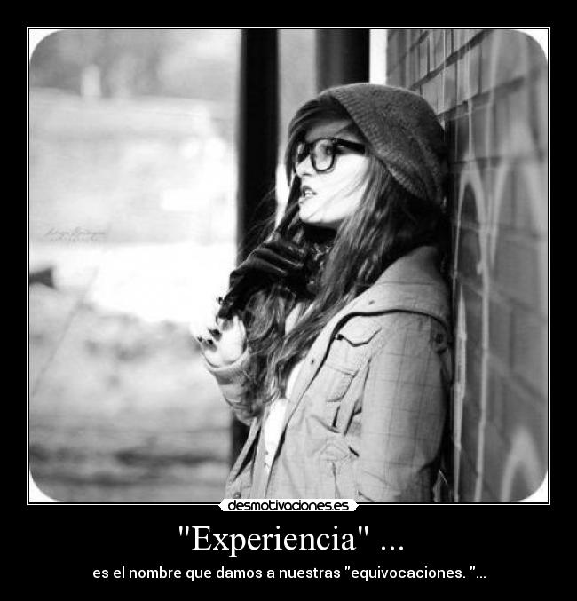 Experiencia ... -