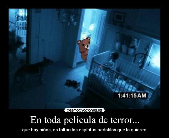 En toda película de terror... - 