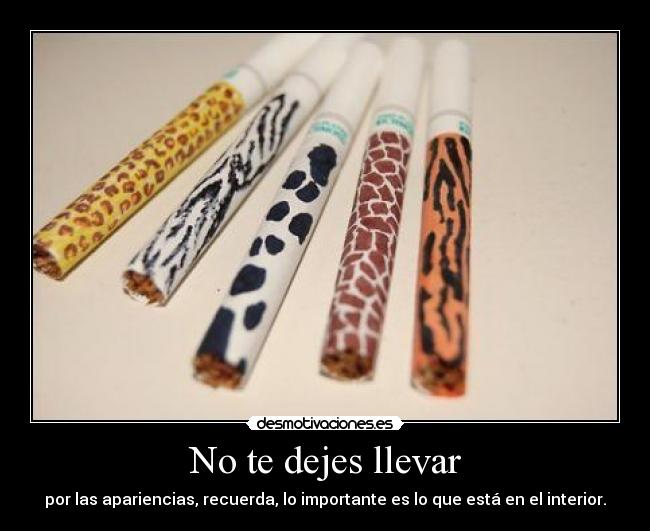 No te dejes llevar -