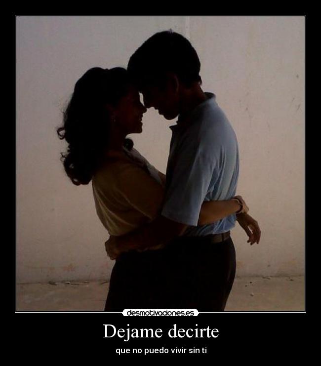 Dejame decirte - 