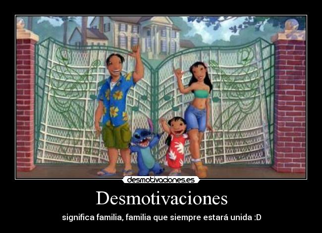 Desmotivaciones - significa familia, familia que siempre estará unida :D