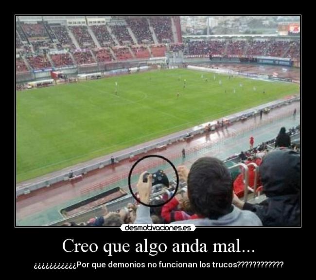 Creo que algo anda mal... - 