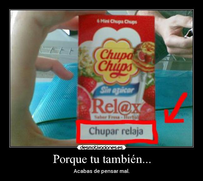 Porque tu también... - 