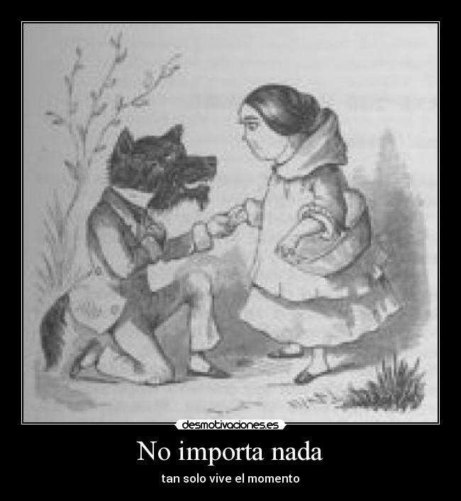 No importa nada -