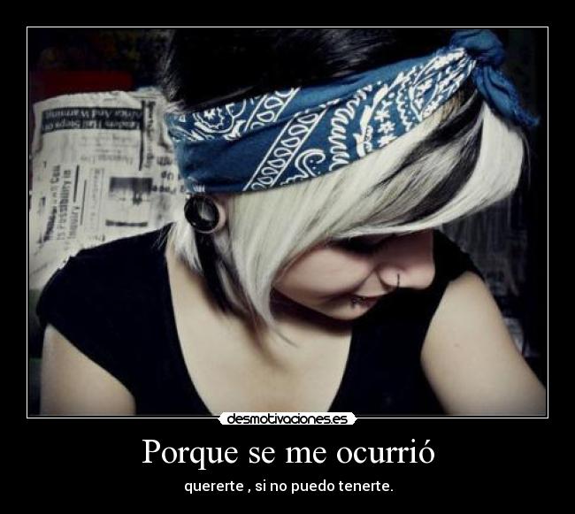 Porque se me ocurrió -