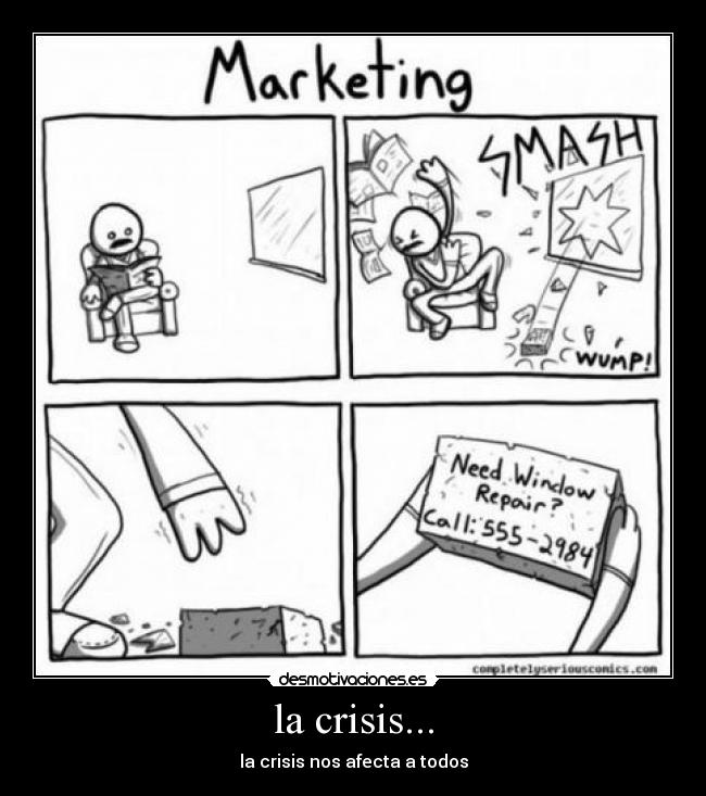 la crisis... - la crisis nos afecta a todos