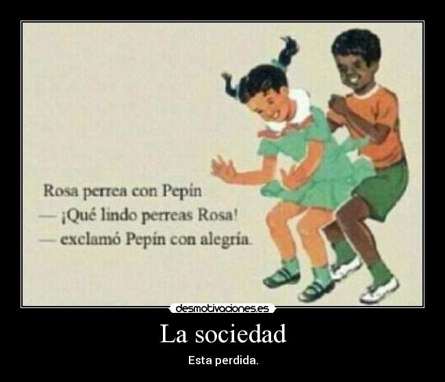 La sociedad - 