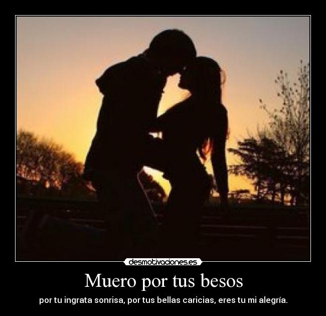 Muero por tus besos - 