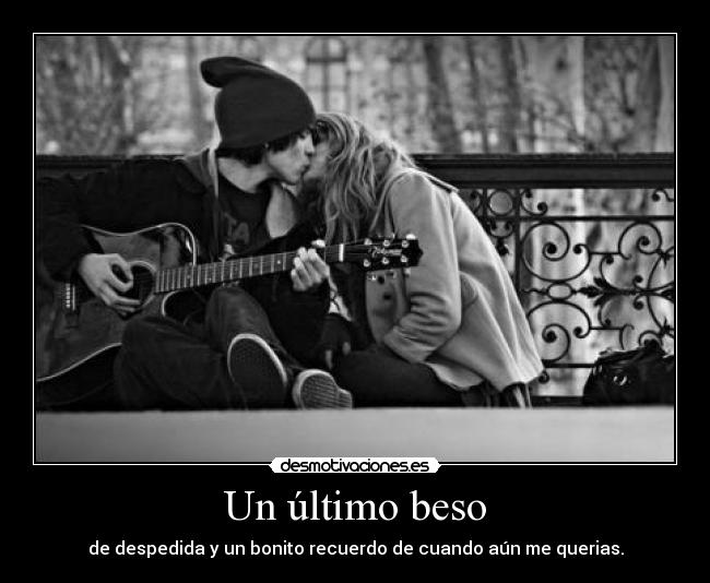 Un último beso - 