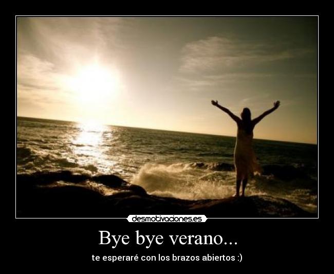Bye bye verano... - 