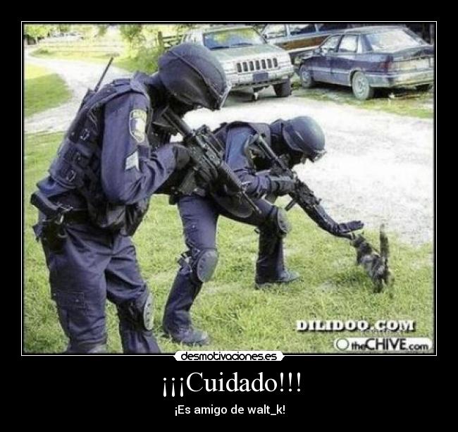 ¡¡¡Cuidado!!! -