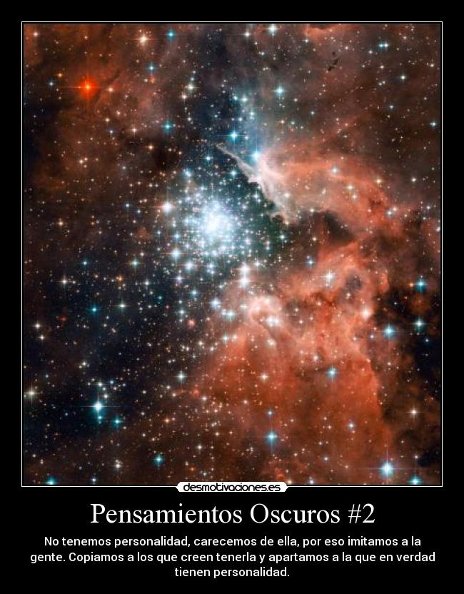 carteles pensamientos pensamientos oscuros escritos por desmotivaciones