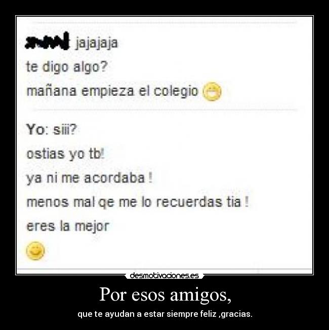 carteles amigos esaa ironiaa too shula desmotivaciones