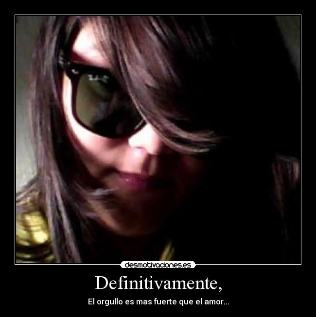 Definitivamente, - 
