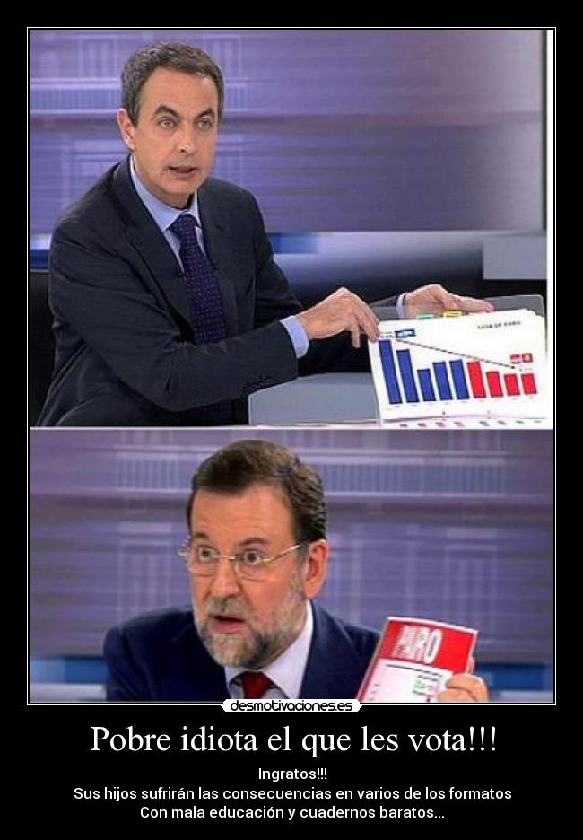 carteles politicos desmotivaciones