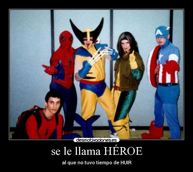 carteles heroes desmotivaciones