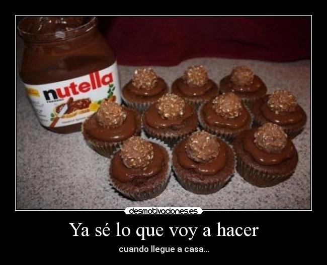 carteles nutella nocilla chocolate hacer cocinar casa rico dulce desmotivaciones