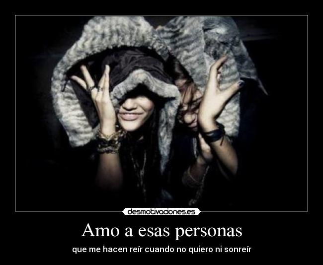 Amo a esas personas - 