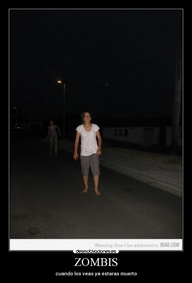 ZOMBIS - cuando los veas ya estaras muerto
