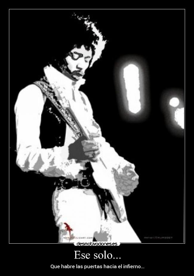 Ese solo... -