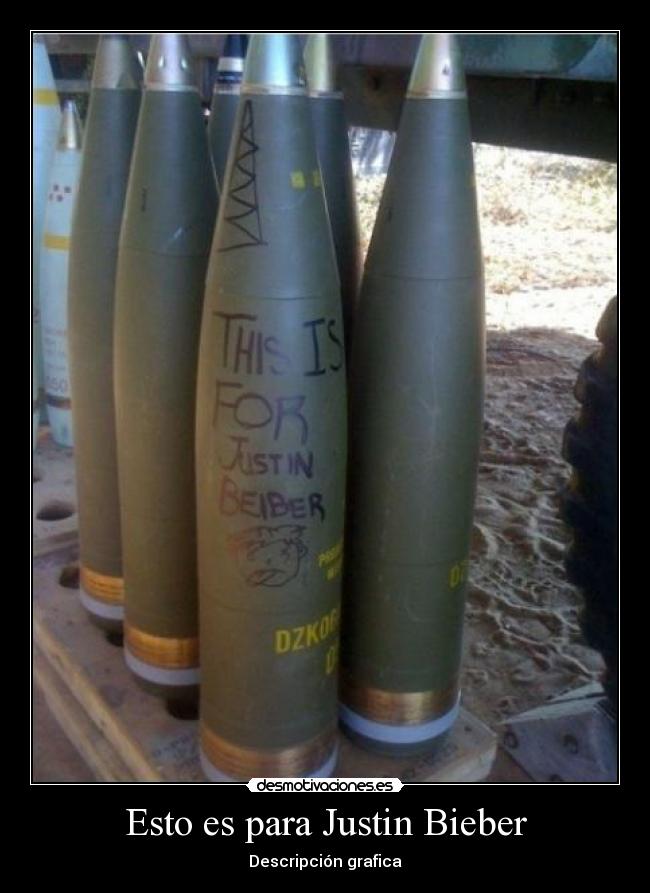 Esto es para Justin Bieber - 