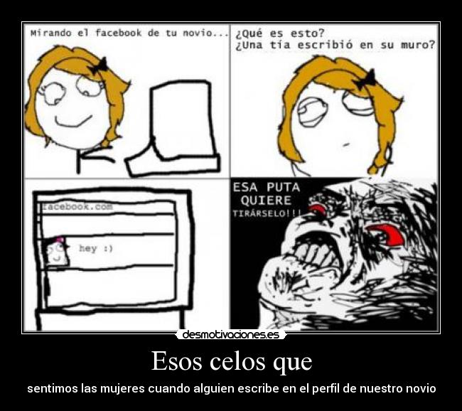 Esos celos que - sentimos las mujeres cuando alguien escribe en el perfil de nuestro novio