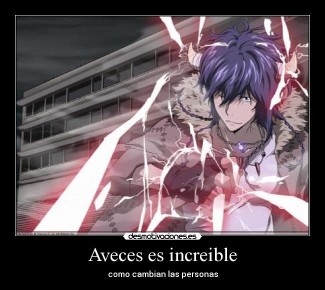 Aveces es increible - 