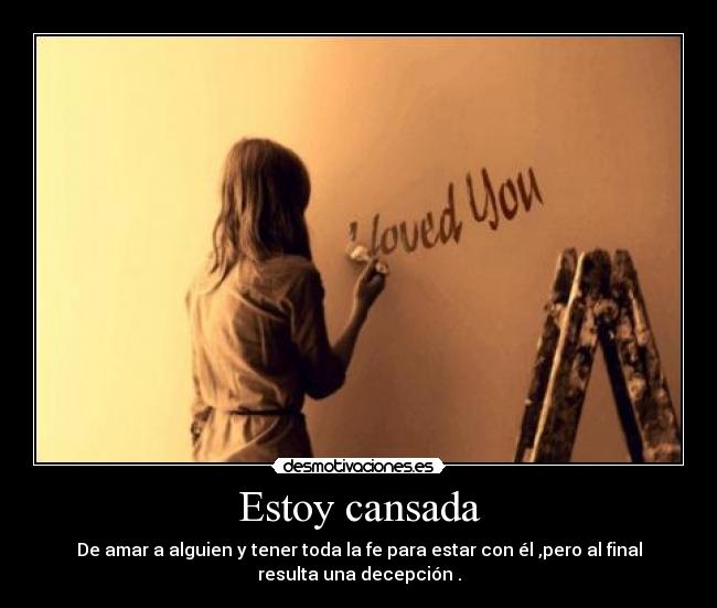 Estoy cansada - 
