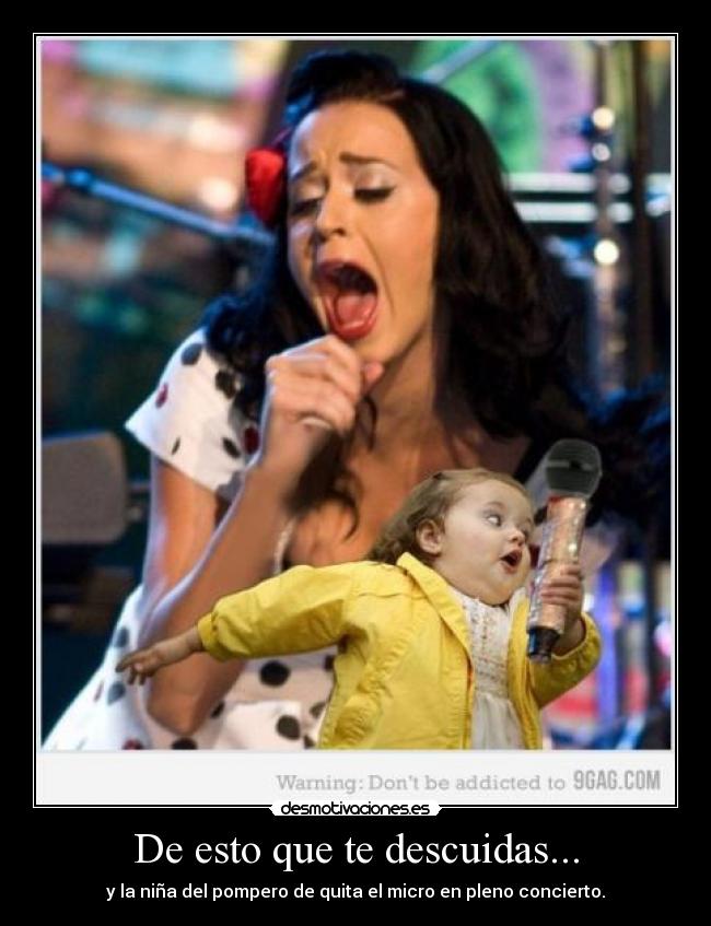 De esto que te descuidas... - y la niña del pompero de quita el micro en pleno concierto.