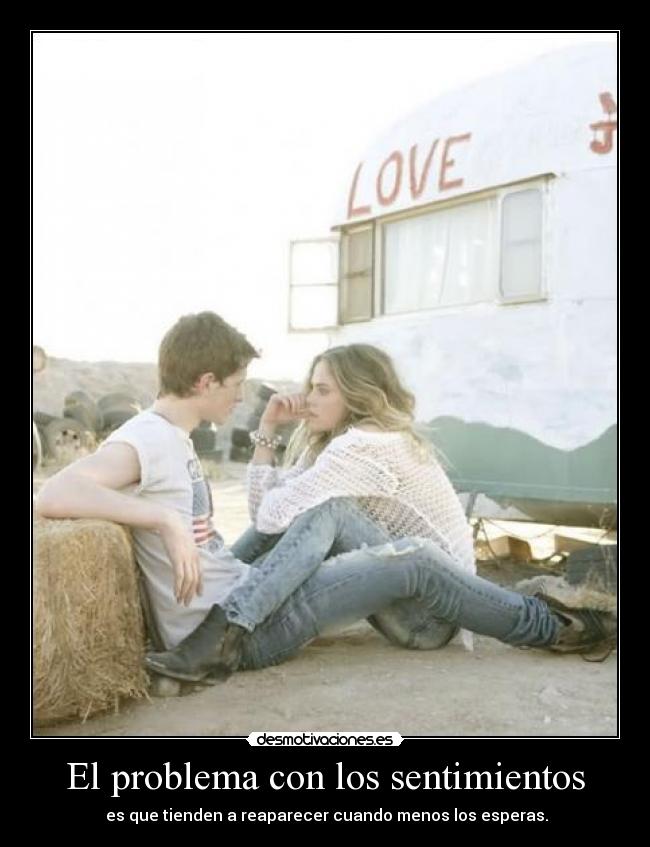 El problema con los sentimientos - 