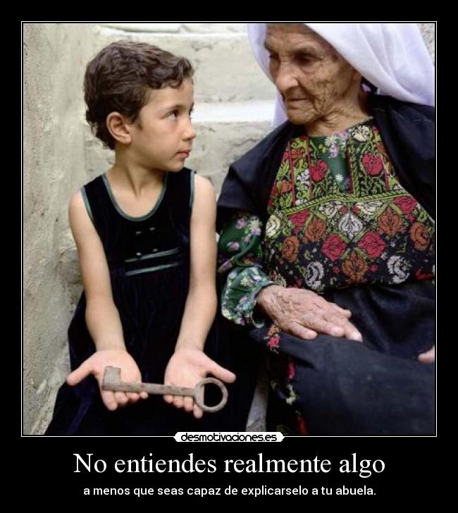 carteles abuela nino entender desmotivaciones