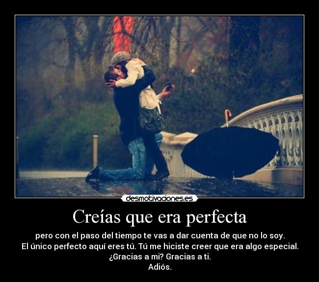 Creías que era perfecta - 