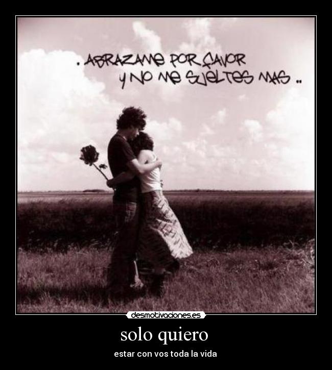 solo quiero -