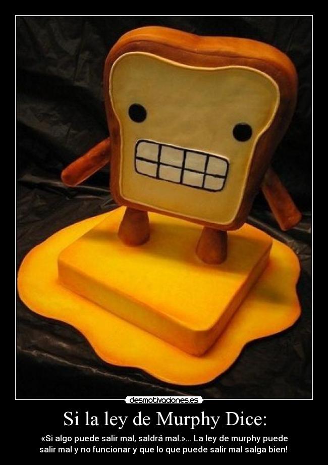 Si la ley de Murphy Dice: - 