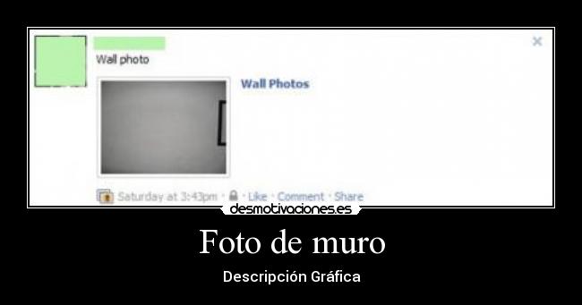 Foto de muro - Descripción Gráfica