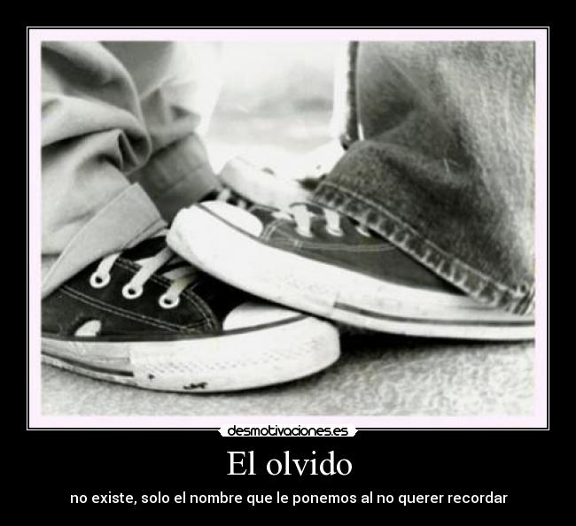 El olvido -