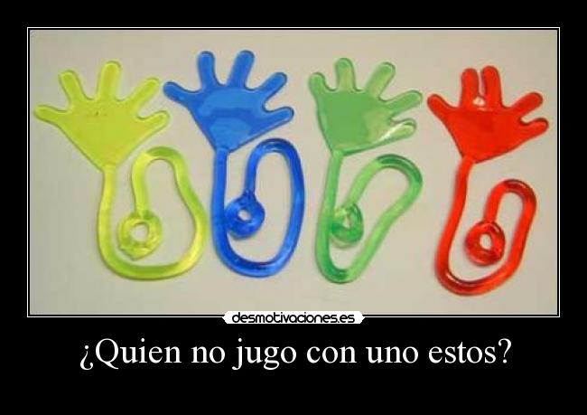 ¿Quien no jugo con uno estos? -