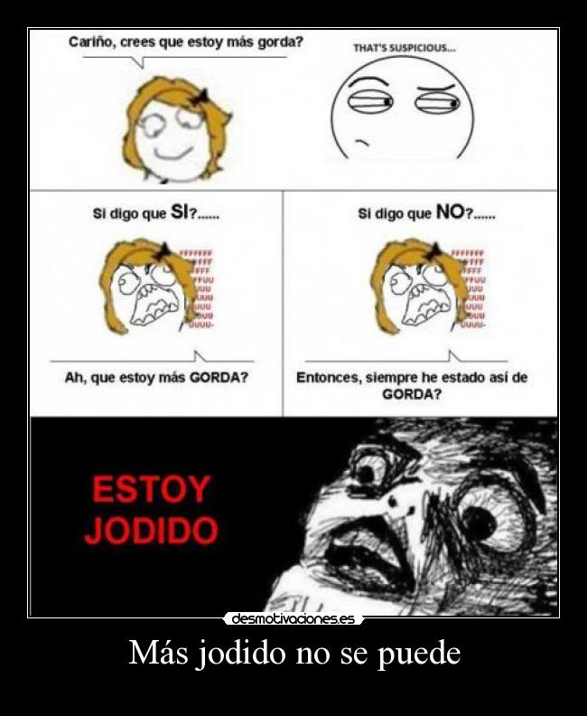 Más jodido no se puede -