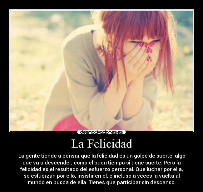 La Felicidad -
