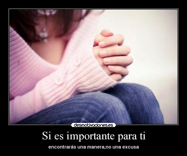 Si es importante para ti -