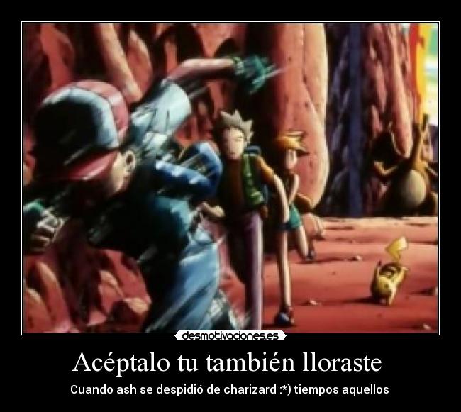 Acéptalo tu también lloraste -